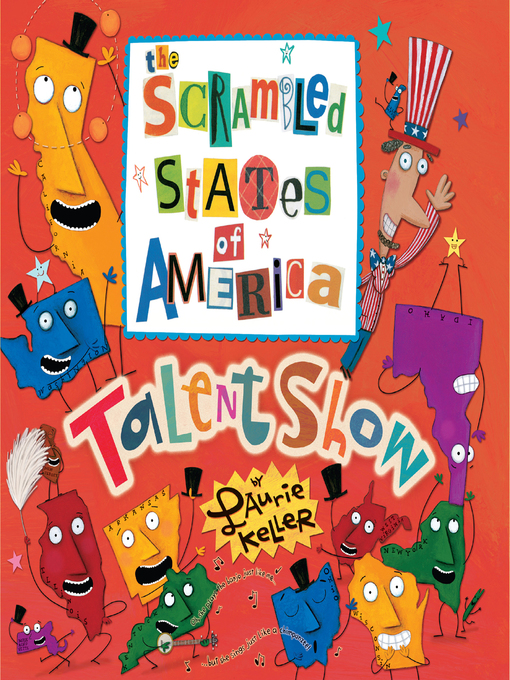 Title details for The Scrambled States of America Talent Show by Laurie Keller - Available